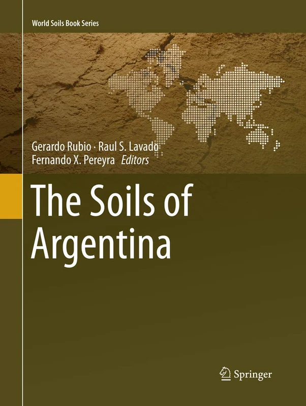 The Soils of Argentina (World Soils Book Series)