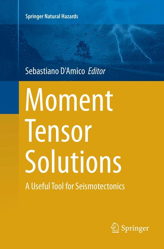 Springer Moment Tensor Solutions: Seismotectonics Book