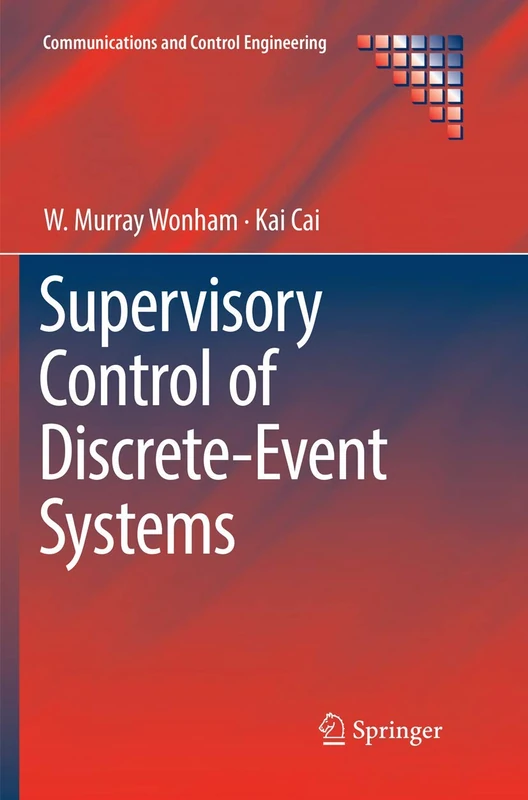 Springer - Supervisory Control of Discrete-Event Systems Book