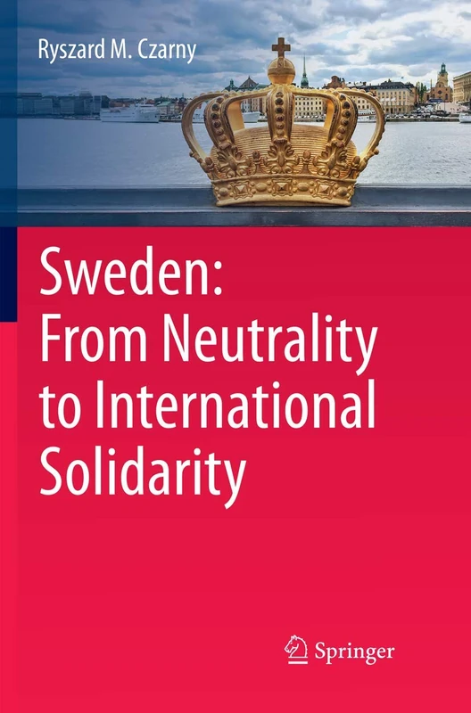 Sweden: From Neutrality to International Solidarity