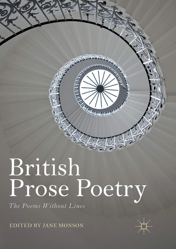 British Prose Poetry: The Poems Without Lines