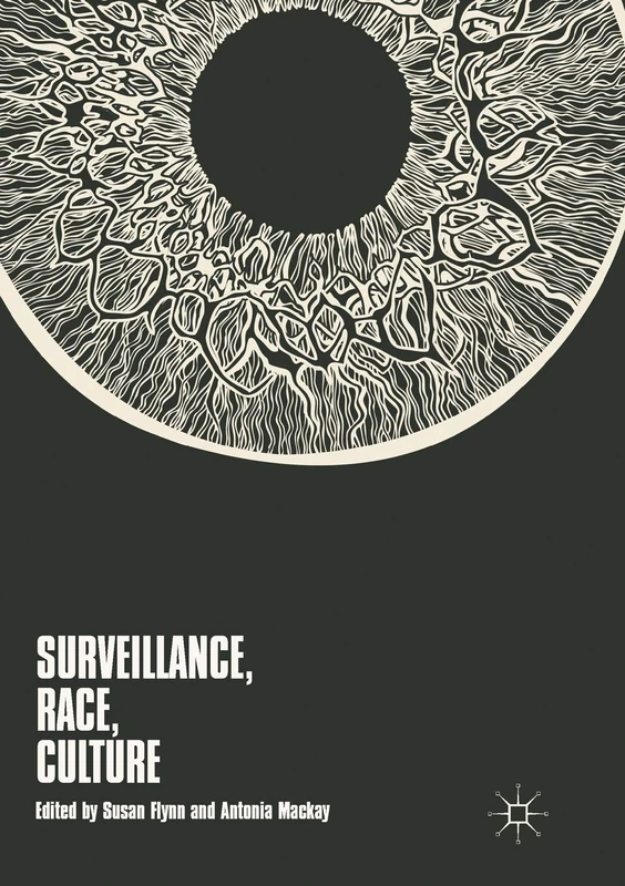 Surveillance, Race, Culture - Image 1