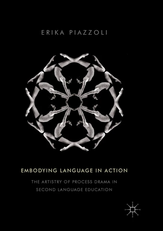 Embodying Language in Action: The Artistry of Process Drama in Second Language Education