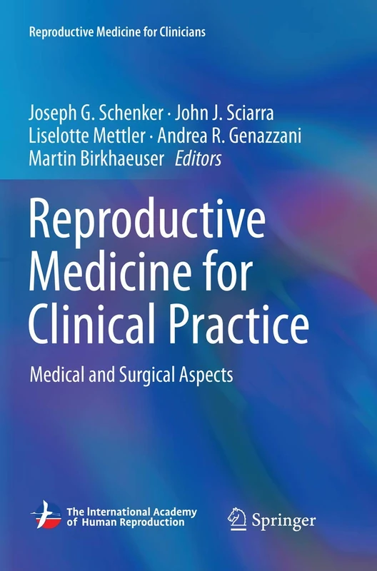 Reproductive Medicine for Clinical Practice: Medical and Surgical Aspects: 1