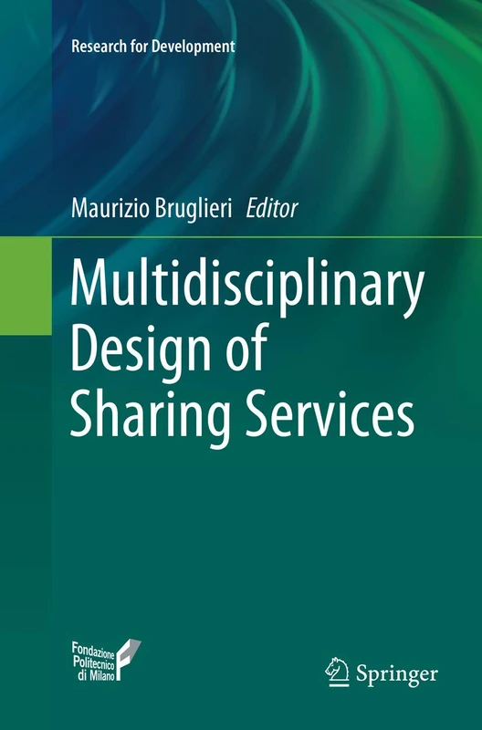 Multidisciplinary Design of Sharing Services (Research for Development)