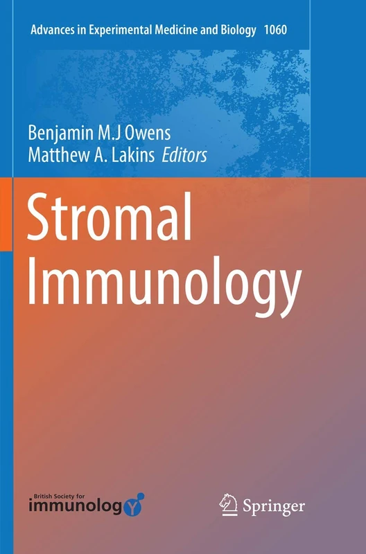 Stromal Immunology: 1060 (Advances in Experimental Medicine and Biology, 1060)