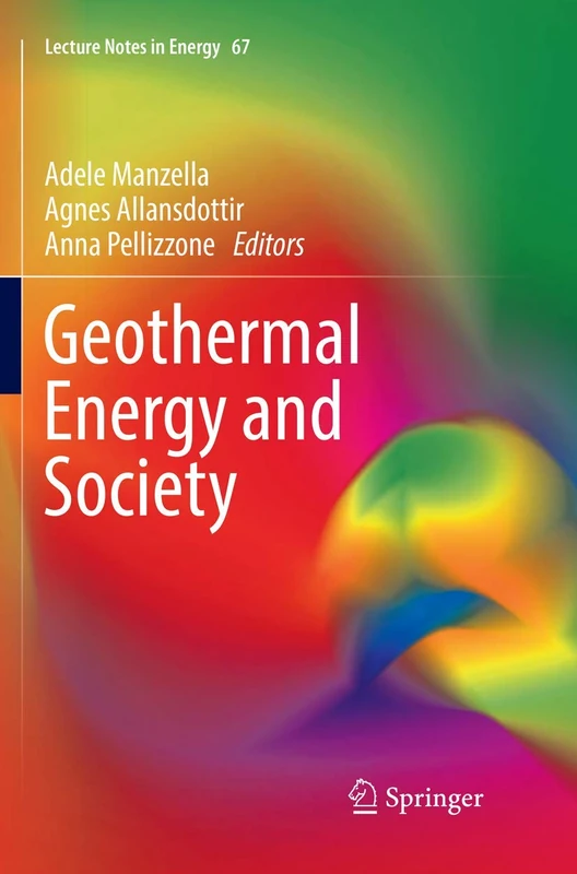 Geothermal Energy and Society: 67 (Lecture Notes in Energy, 67)