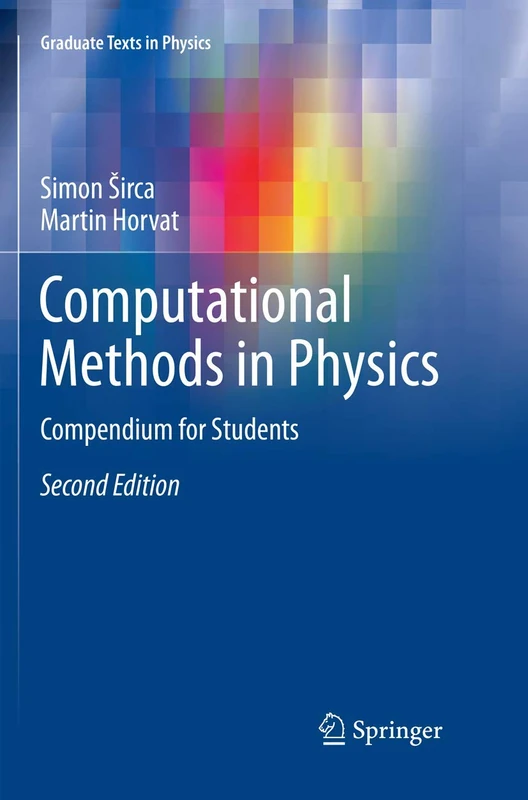 Computational Methods in Physics: Compendium for Students (Graduate Texts in Physics)