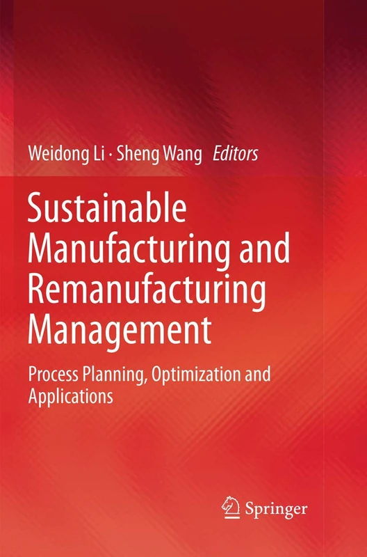 Springer Sustainable Manufacturing and Remanufacturing Management