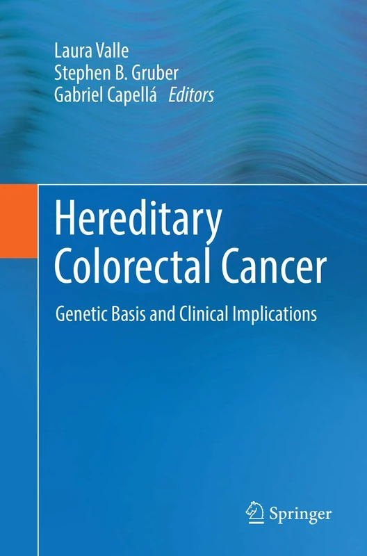 Springer Hereditary Colorectal Cancer - Genetic & Clinical Guide