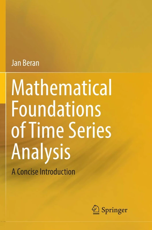 Mathematical Foundations of Time Series Analysis: A Concise Introduction - Image 1