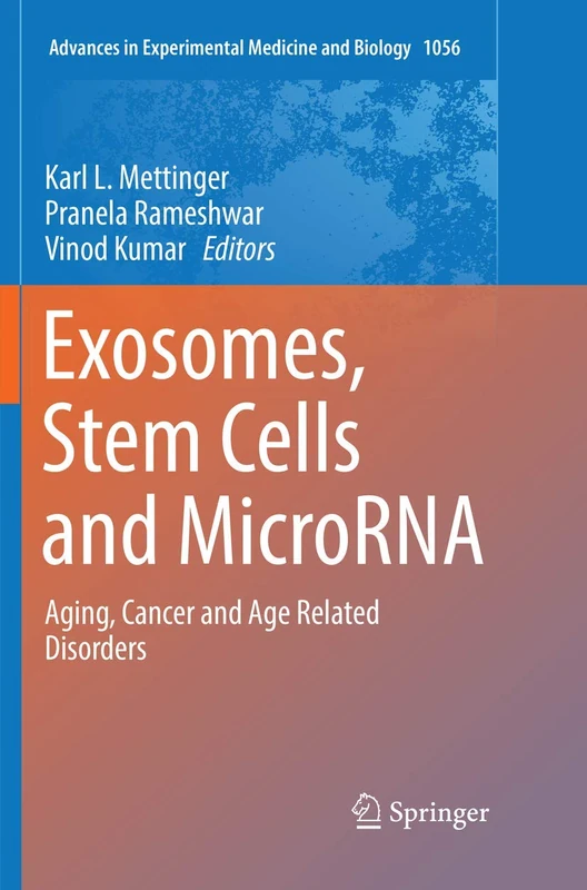 Springer Exosomes, Stem Cells and MicroRNA - Volume 1056
