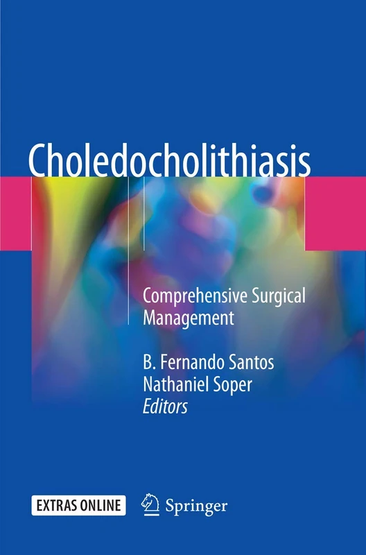 Choledocholithiasis: Comprehensive Surgical Management
