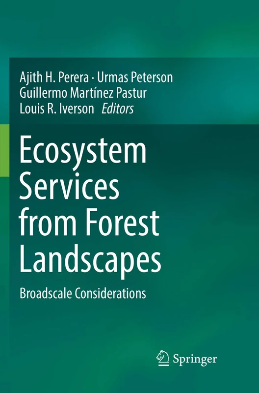 Ecosystem Services from Forest Landscapes: Broadscale Considerations