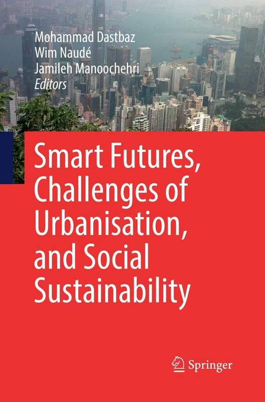 Springer - Smart Futures, Challenges of Urbanisation Book