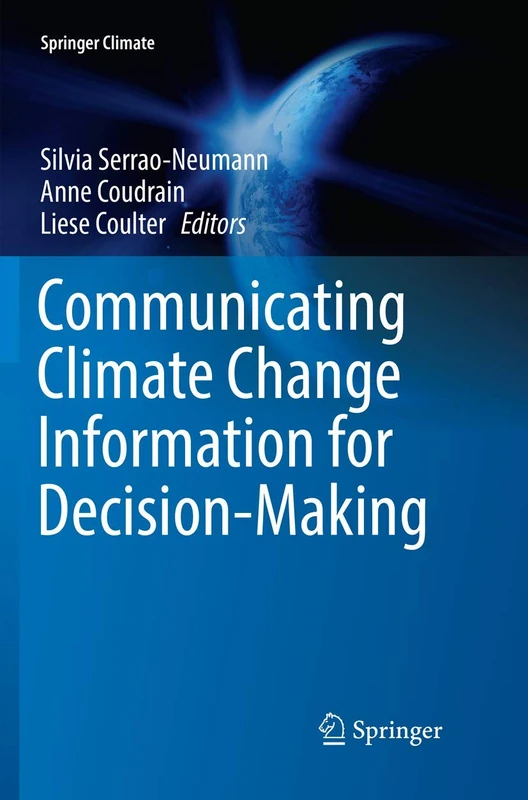 Communicating Climate Change Information for Decision-Making (Springer Climate)