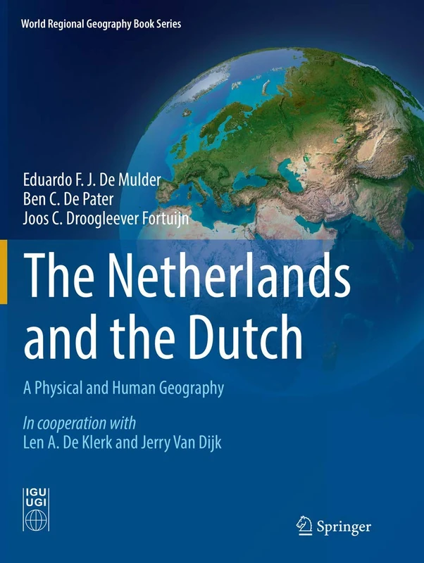 Springer - The Netherlands and the Dutch Geography Book