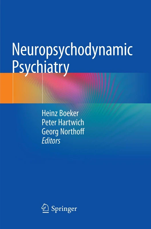 Neuropsychodynamic Psychiatry