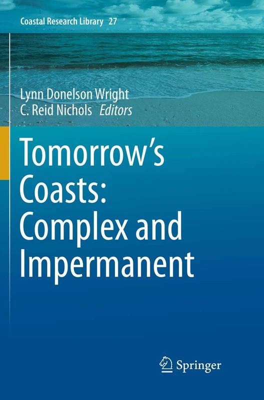 Tomorrow's Coasts: Complex and Impermanent: 27 (Coastal Research Library, 27) - Image 1