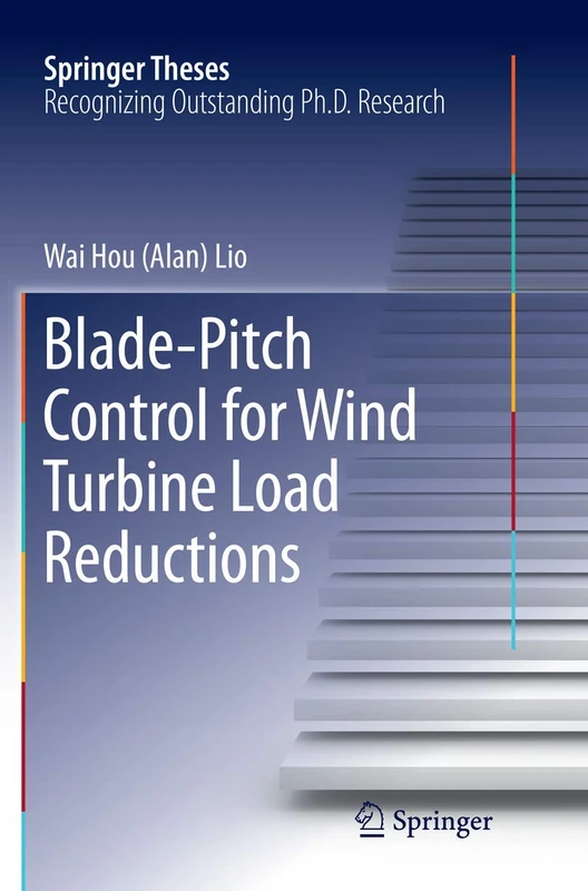 Blade-Pitch Control for Wind Turbine Load Reductions (Springer Theses)