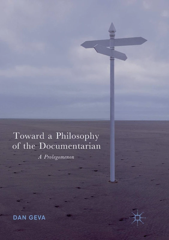 Toward a Philosophy of the Documentarian: A Prolegomenon - Image 1