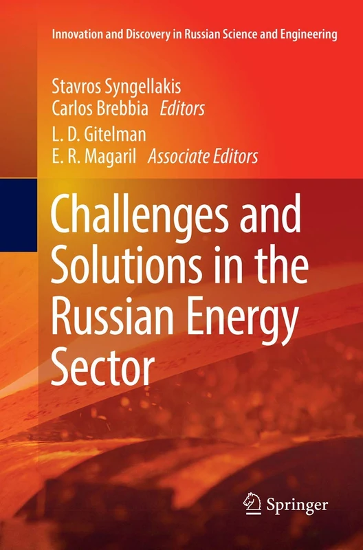 Challenges and Solutions in the Russian Energy Sector (Innovation and Discovery in Russian Science and Engineering)