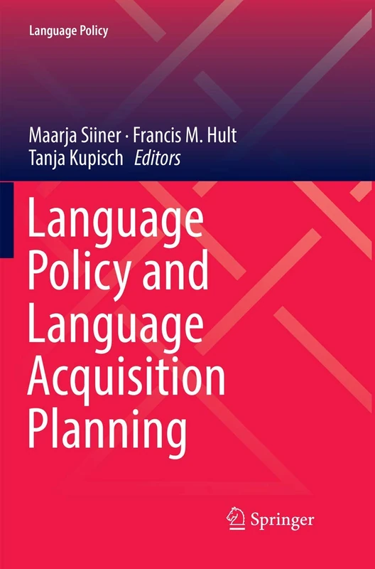 Springer Language Policy and Language Acquisition Planning: 15