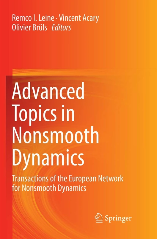 Advanced Topics in Nonsmooth Dynamics: Transactions of the European Network for Nonsmooth Dynamics - Image 1