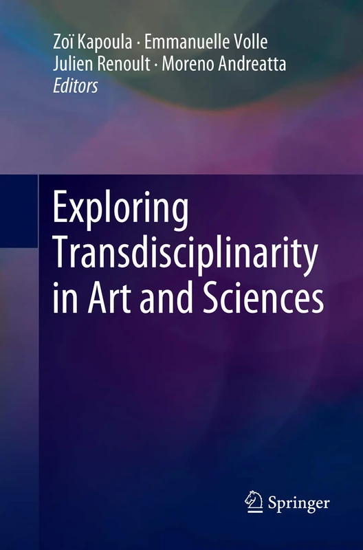 Exploring Transdisciplinarity in Art and Sciences