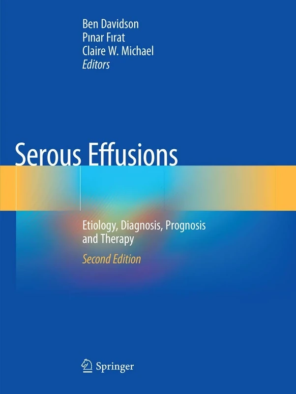 Serous Effusions: Etiology, Diagnosis, Prognosis and Therapy - Image 1