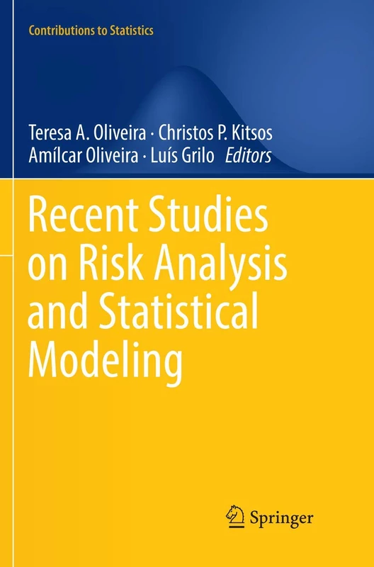 Recent Studies on Risk Analysis and Statistical Modeling (Contributions to Statistics)