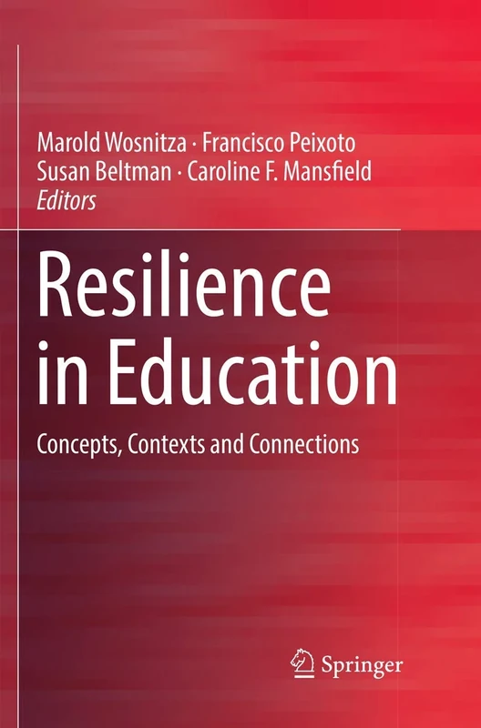 Resilience in Education: Concepts, Contexts and Connections