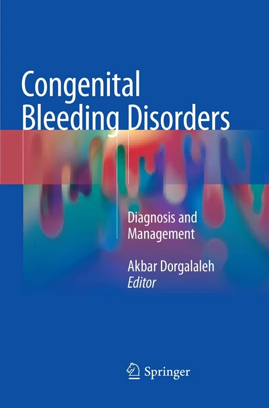 Congenital Bleeding Disorders: Diagnosis and Management
