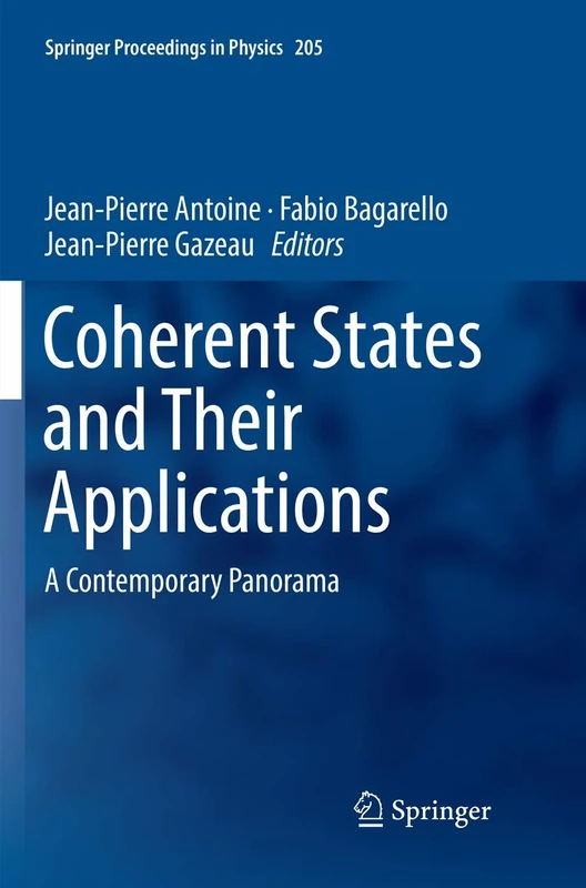 Springer Coherent States and Their Applications: 205