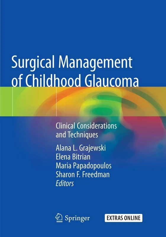 Surgical Management of Childhood Glaucoma: Clinical Considerations and Techniques