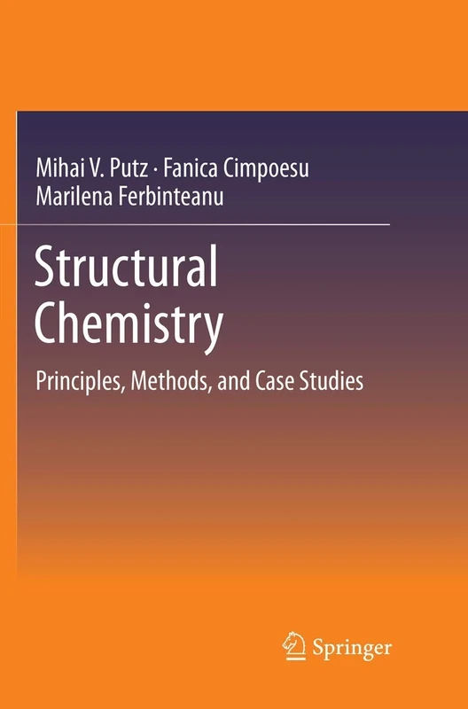 Structural Chemistry: Principles, Methods, and Case Studies