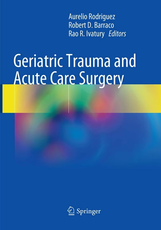 Geriatric Trauma and Acute Care Surgery