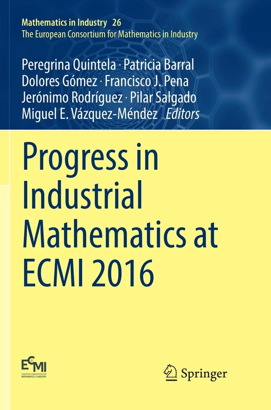Progress in Industrial Mathematics at ECMI 2016: 26 (Mathematics in Industry, 26)