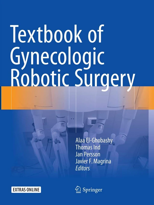 Springer Textbook of Gynecologic Robotic Surgery - Medical Book