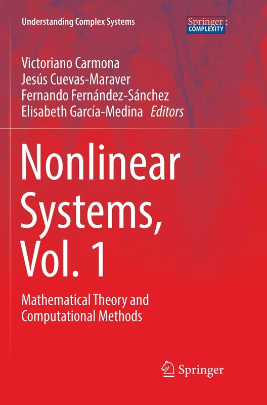 Nonlinear Systems, Vol. 1: Mathematical Theory and Computational Methods (Understanding Complex Systems)