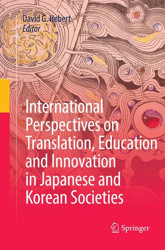 International Perspectives on Translation, Education and Innovation in Japanese and Korean Societies - Image 1