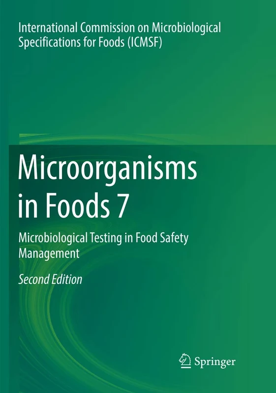 Microorganisms in Foods 7: Microbiological Testing in Food Safety Management
