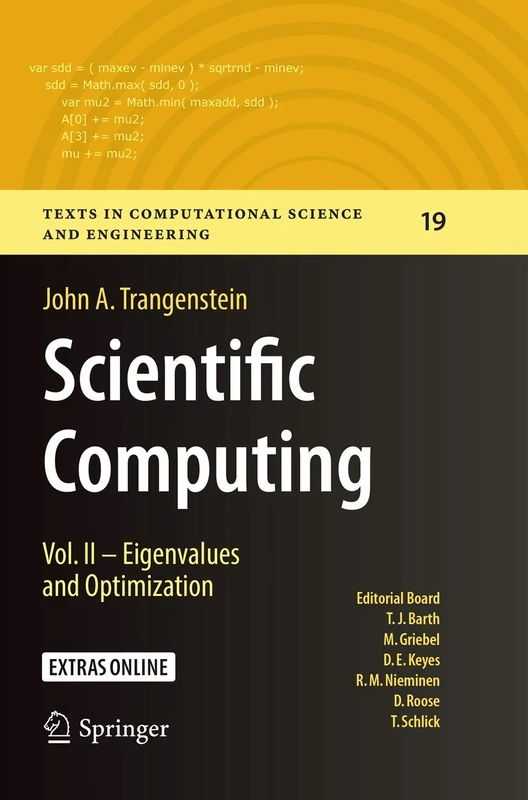 Scientific Computing: Vol. II - Eigenvalues and Optimization: 19 (Texts in Computational Science and Engineering, 19)