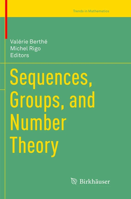 Sequences, Groups, and Number Theory (Trends in Mathematics)