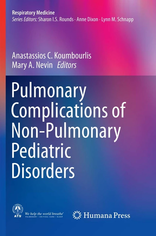 Pulmonary Complications of Non-Pulmonary Pediatric Disorders (Respiratory Medicine)