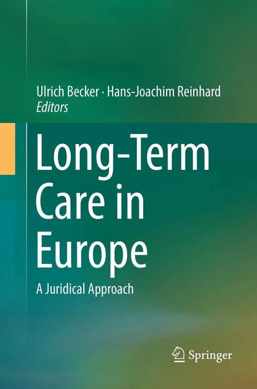 Long-Term Care in Europe: A Juridical Approach