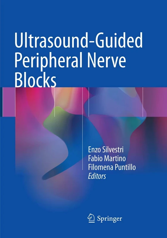 Ultrasound-Guided Peripheral Nerve Blocks