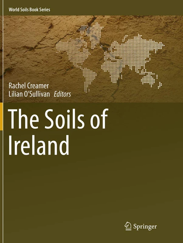 The Soils of Ireland (World Soils Book Series)