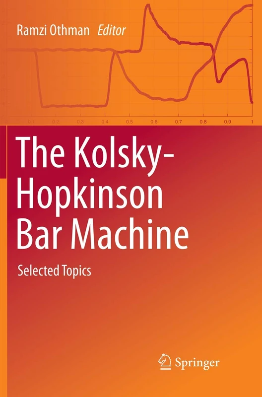 The Kolsky-Hopkinson Bar Machine: Selected Topics - Image 1