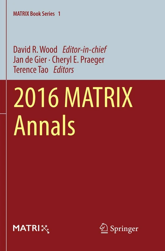 2016 MATRIX Annals: 1 (MATRIX Book Series, 1)
